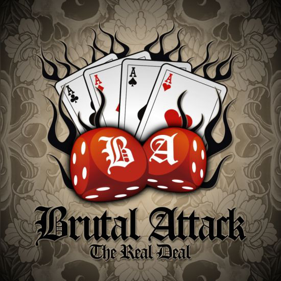 Brutal Attack "The Real Deal"